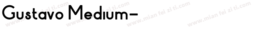 Gustavo Medium字体转换